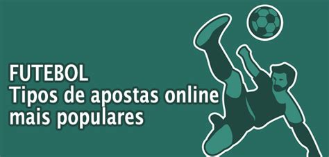 tipos de apostas sites futebol